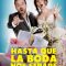 Hasta que la boda nos separe (2019)