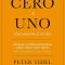 De cero a uno. Cómo inventar el futuro. de Peter Thiel