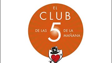 El Club de las 5 de la mañana. Robin Sharma 