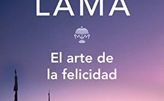 El arte de la Felicidad de Dalai Lama