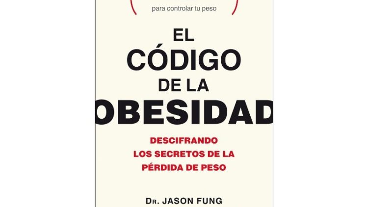 El codigo de la obesidad – Jason Fung