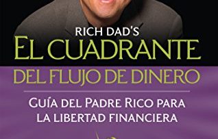 El cuadrante del flujo de dinero de Robert T. Kiyosaki