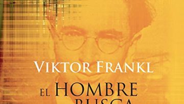 El hombre en busca de sentido de Viktor Frankl.