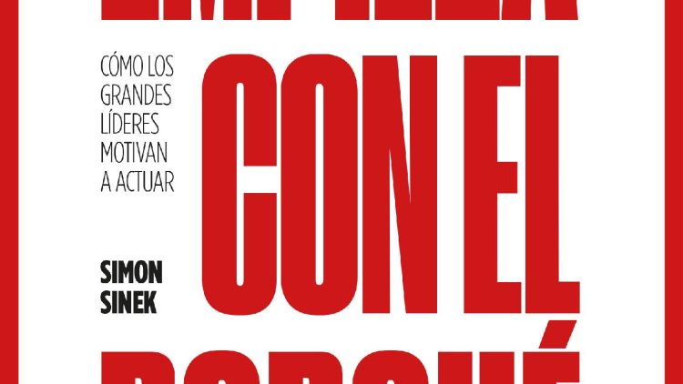 Empieza Con El Porqué-Sinek Simon