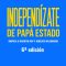 Independízate de Papá Estado, empieza a invertir HOY y jubílate millonario Carlos Galán