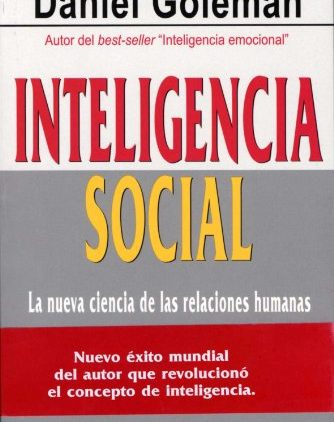 Inteligencia Social. Daniel Goleman