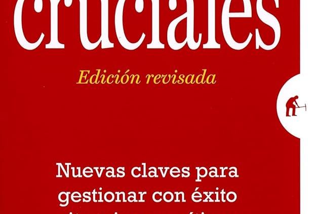 Kerry Patterson Conversaciones cruciales