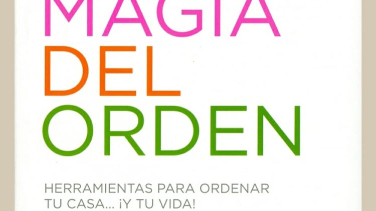 La Magia del Orden de Marie Kondo