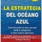 La estrategia del océano azul de W. Chan Kim y Renée Mauborgne