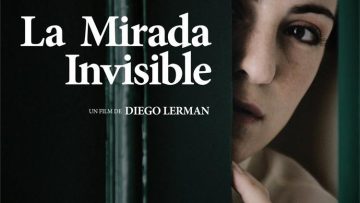 La mirada invisible (Argentina, 2010)