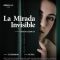 La mirada invisible (Argentina, 2010)