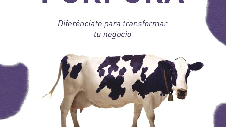 La vaca púrpura de Seth Godin