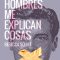 Los Hombres Me Explican Cosas de Rebecca Solnit