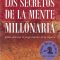 Los secretos de la mente millonaria de T. Harv Eker