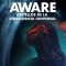 Aware Destellos De La Consciencia Universal. Documental