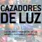 Cazadores Luz
