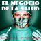 El negocio de la salud