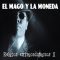 Relatos extraordinarios. El mago y la moneda
