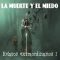 Relatos extraordinarios. La muerte y el miedo