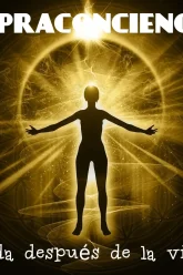 Supraconciencia – Vida después de la vida