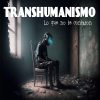 Transhumanismo